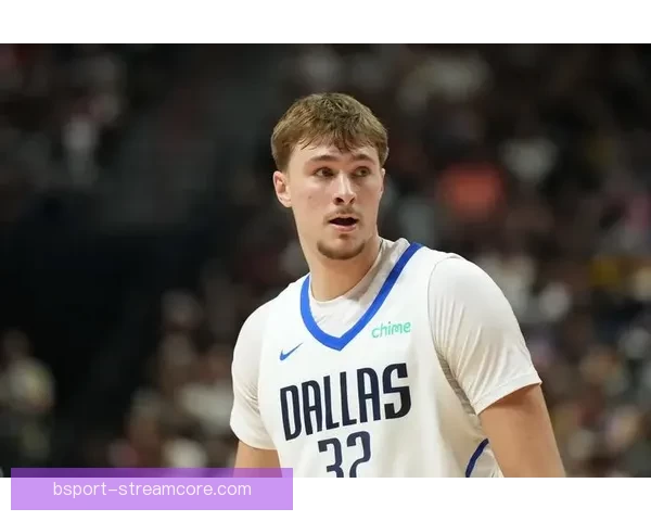 基德：弗拉格已与乔丹并肩同行 应该以最佳新秀为目标